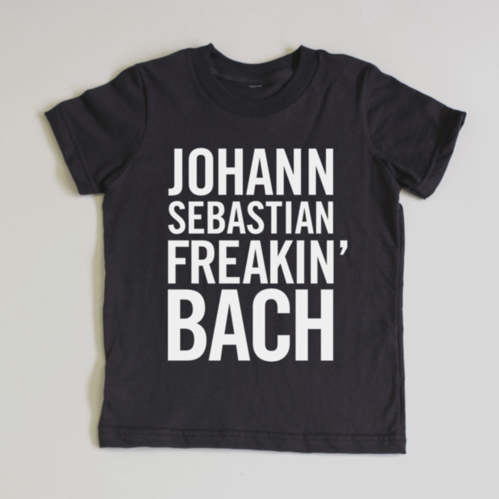 "Johann Sebastian Freakin' Bach" Short Sleeve Tee (PRE-ORDER)